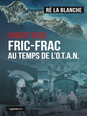 cover image of Fric-Frac au temps de l'Otan